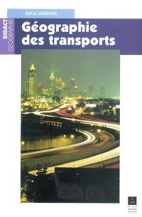 Géographie des transports : contraintes et enjeux