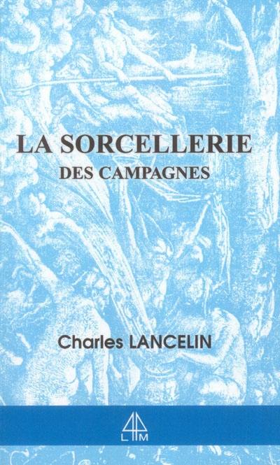 La sorcellerie des campagnes