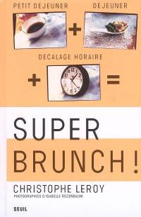 Super brunch