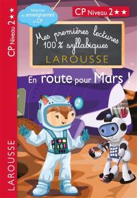 En route pour Mars ! : CP, niveau 2