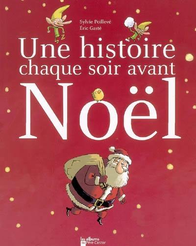 Une histoire chaque soir avant Noël