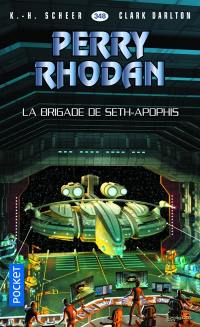 La Hanse cosmique. Vol. 17. La brigade de Seth-Apophis