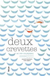 Deux crevettes