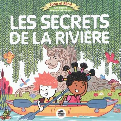 Fano et Rémi. Les secrets de la rivière