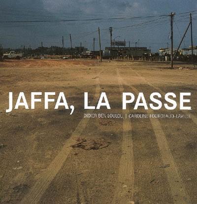 Jaffa, la passe