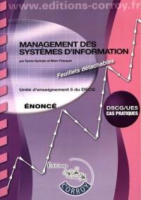 Management des systèmes d'information, DSCG-UE5 : unité d'enseignement 5 du DSCG, cas pratiques : énoncé