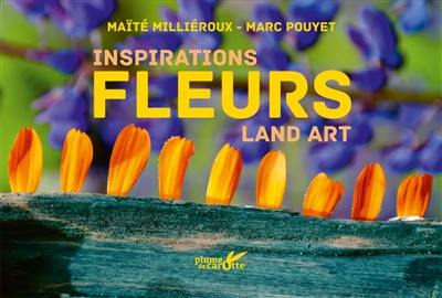 Fleurs : inspirations land art