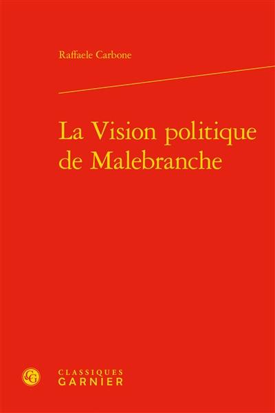 La vision politique de Malebranche