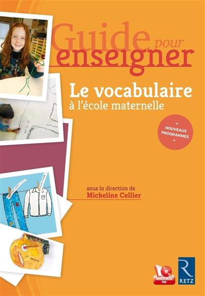 Le vocabulaire à l'école maternelle