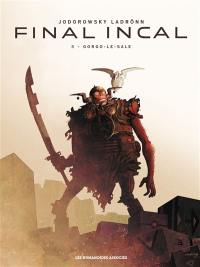 Final Incal. Vol. 3. Gorgo-le-Sale