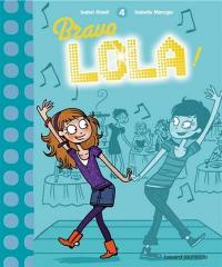 Lola !. Vol. 4. Bravo Lola !