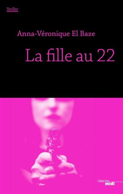 La fille au 22