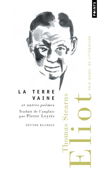 La terre vaine : et autres poèmes