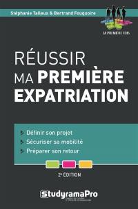 Réussir ma première expatriation