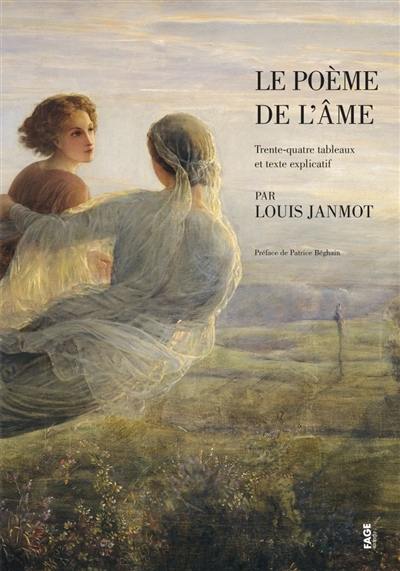 Le poème de l'âme : trente-quatre tableaux et texte explicatif