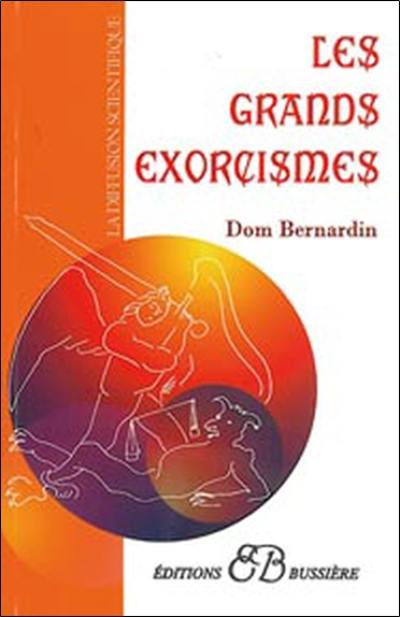 Les grands exorcismes