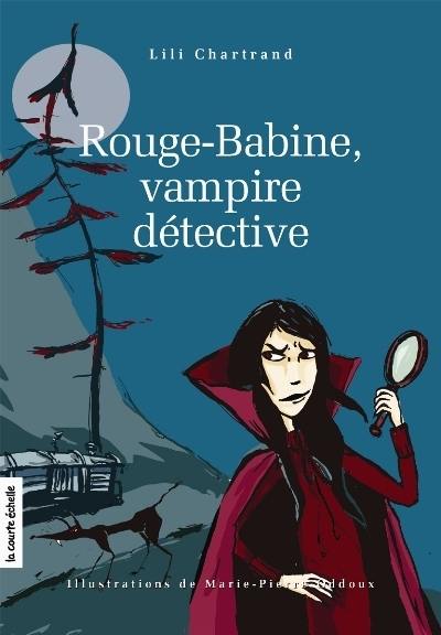 Rouge-Babine, vampire détective 1