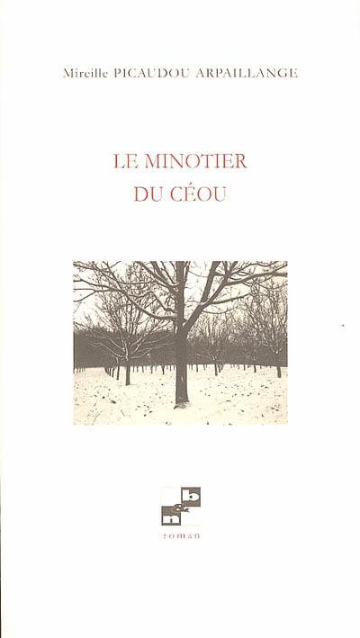 Le minotier du Céou