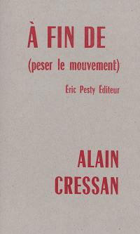 A fin de (peser le mouvement)