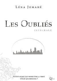 Les oubliés : intégrale