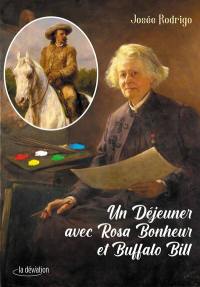 Un déjeuner avec Rosa Bonheur et Buffalo Bill