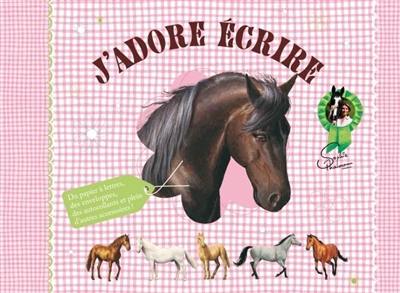 J'adore écrire : cheval