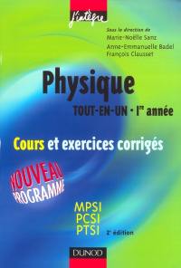 Physique tout en un, 1re année : cours et exercices corrigés : MPSI, PCSI, PTSI