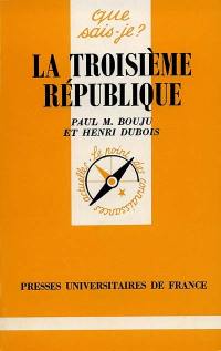 La Troisième République : 1870-1940