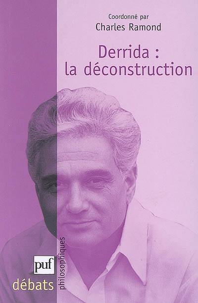 Derrida : la déconstruction