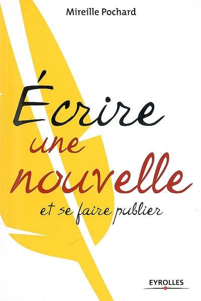 Ecrire une nouvelle et se faire publier