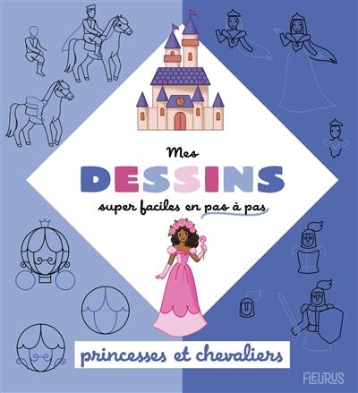 Princesses et chevaliers