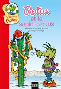 Sous le lit de Ratus. Ratus et le sapin-cactus