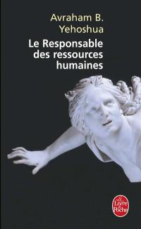 Le responsable des ressources humaines : passion en trois actes