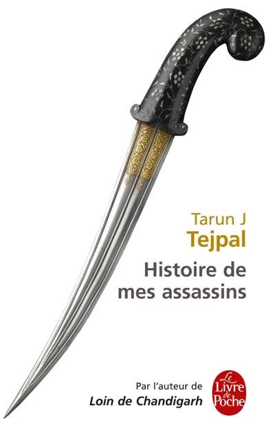 Histoire de mes assassins