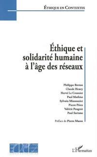 Ethique et solidarité humaine à l'âge des réseaux : actes de la journée d'étude, Cité des sciences et de l'industrie, 19 avril 2005