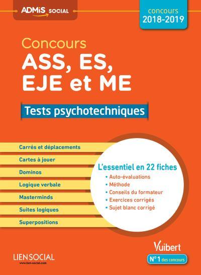 Concours ASS, ES, EJE et ME 2018-2019 : tests psychotechniques : l'essentiel en 22 fiches