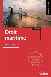 Droit maritime : tout le cours : à jour de la loi du 1er juillet 2014 relative aux activités privées de protection des navires