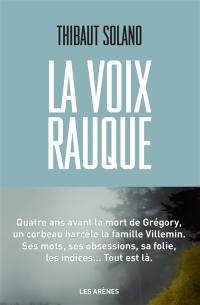 La voix rauque