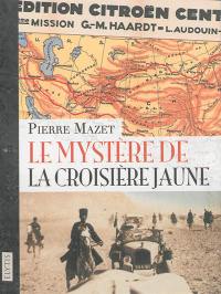 Le mystère de la Croisière jaune