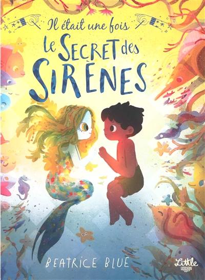 Il était une fois le secret des sirènes