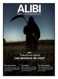 Alibi : vous en aurez tous besoin un jour, n° 9. Tueurs en série : les semeurs de mort