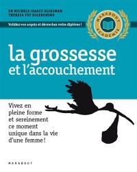 La grossesse et l'accouchement