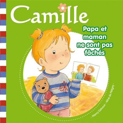 Camille. Vol. 13. Papa et maman ne sont pas fâchés