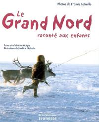 Le Grand Nord raconté aux enfants