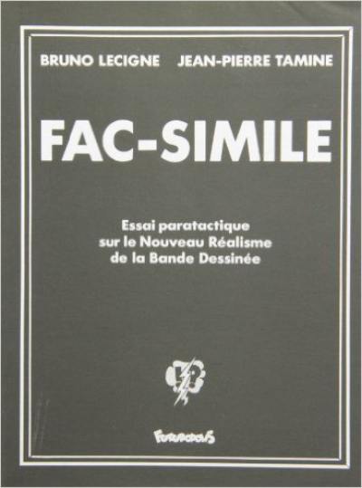 Fac-similé : essai paratactique sur le nouveau réalisme de la bande dessinée