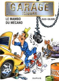 Garage Isidore. Vol. 5. Le mambo du mécano