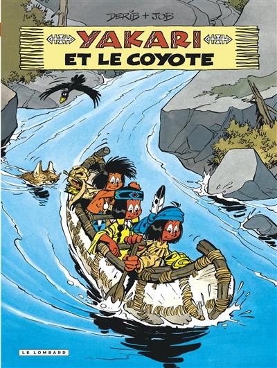 Yakari. Vol. 12. Yakari et le coyote