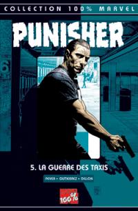 Punisher. Vol. 5. La guerre des taxis