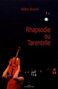 Rhapsodie ou tarentelle