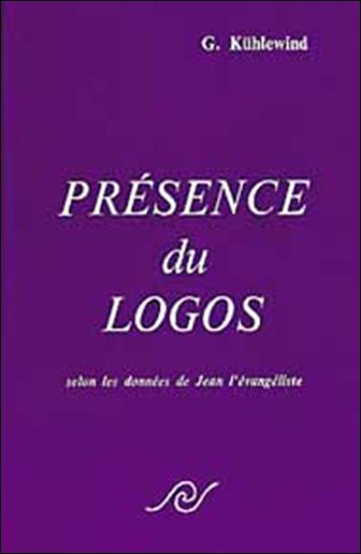 Présence du logos selon les données de Jean l'Evangéliste